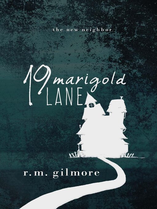 Title details for 19 Marigold Lane by R.M. Gilmore - Available